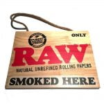 RAW Smoked Here Holzschild 30x23cm